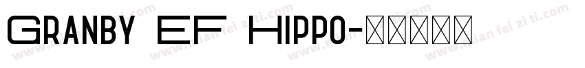 Granby EF Hippo字体转换